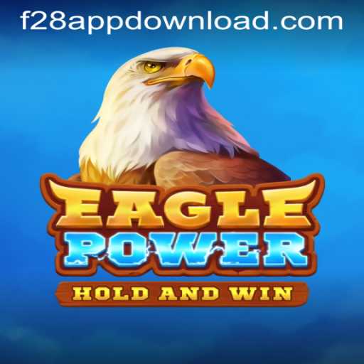 Dive into the Adventure of EaglePower: A Comprehensive Guide to F28 APP DOWNLOAD